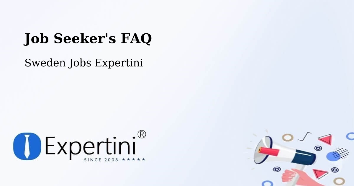 Job Seeker FAQ – Jönköping - Sweden Jobs Expertini